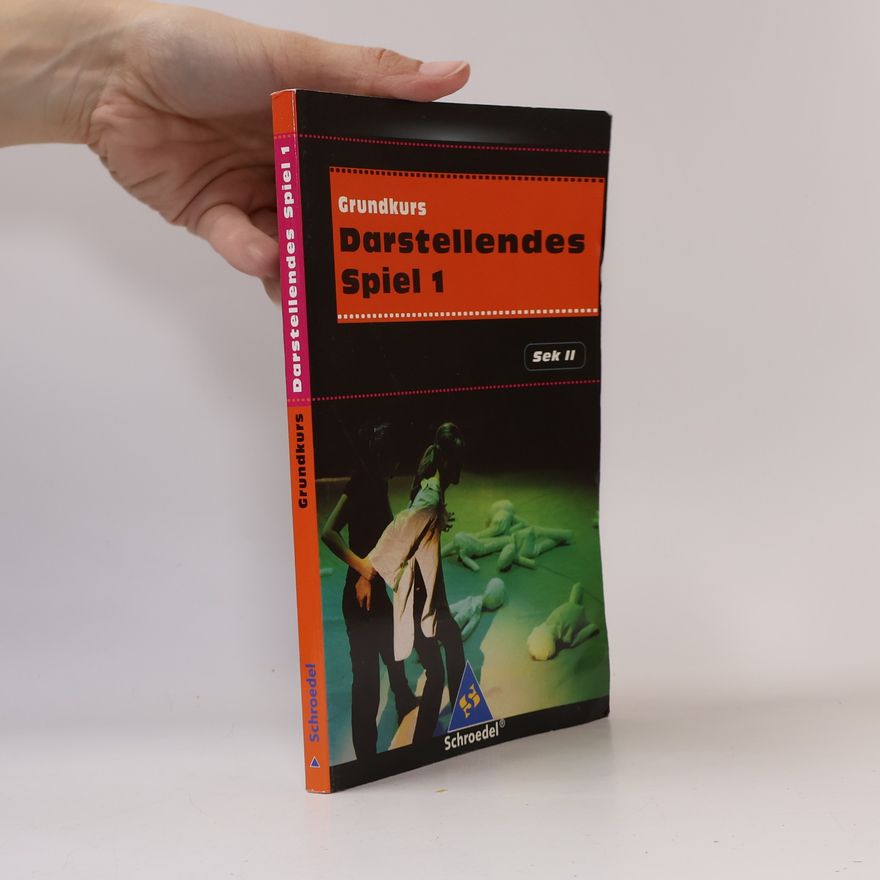 Christiane Mangold Grundkurs Darstellendes Spiel. Bd.1