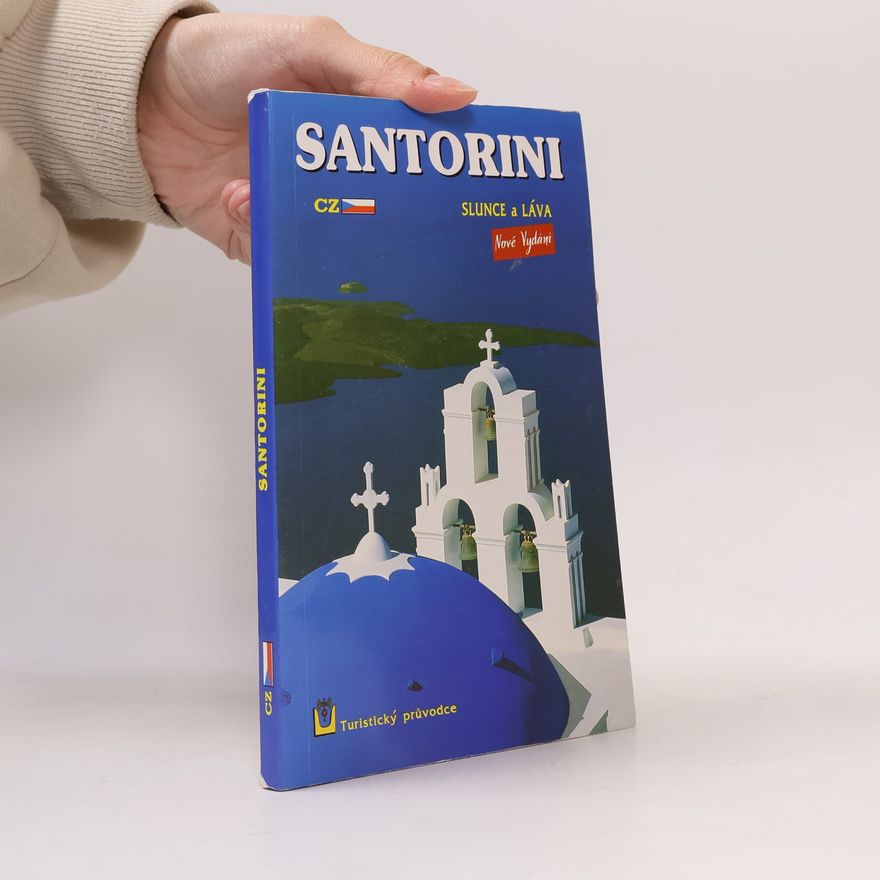 Kolektiv autorů Santorini. Slunce a láva