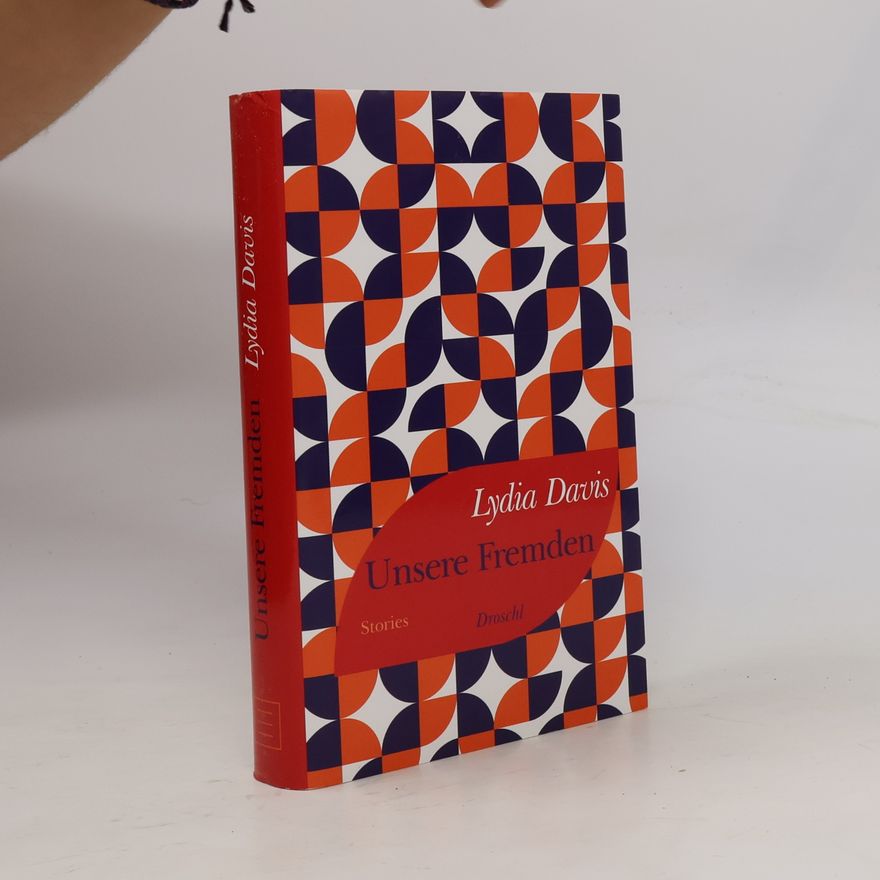 Lydia Davis Unsere Fremden. Stories