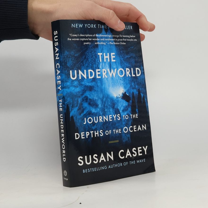 Susan Casey The Underworld