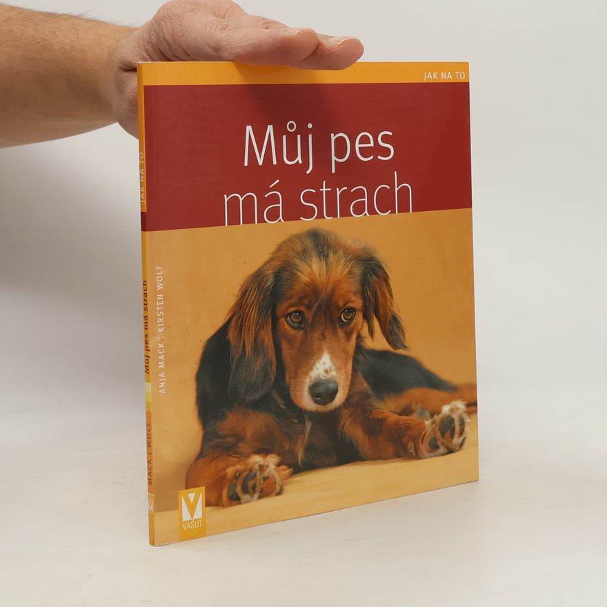 Anja Mack Můj pes má strach