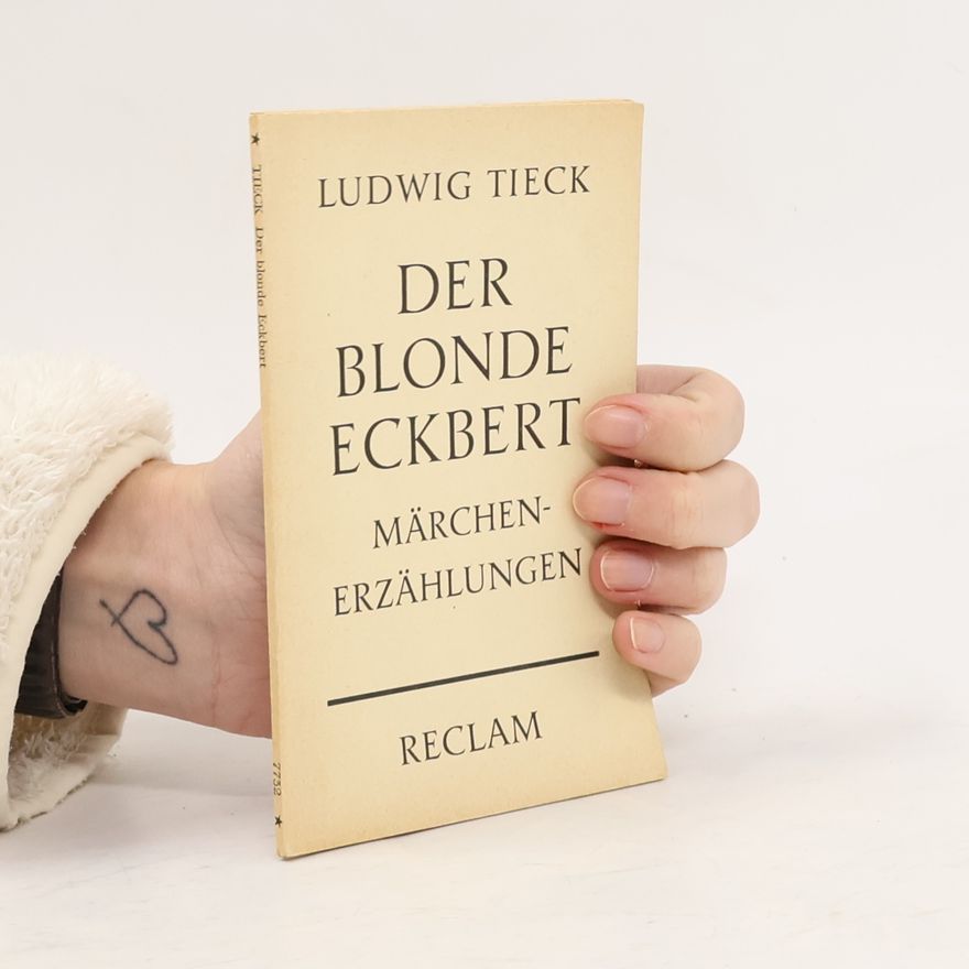 Ludwig Tieck Der blonde Eckbert