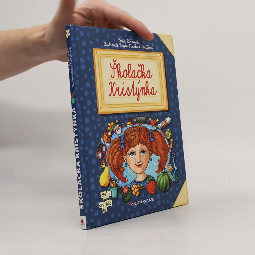Lenka Rožnovská Školačka Kristýnka