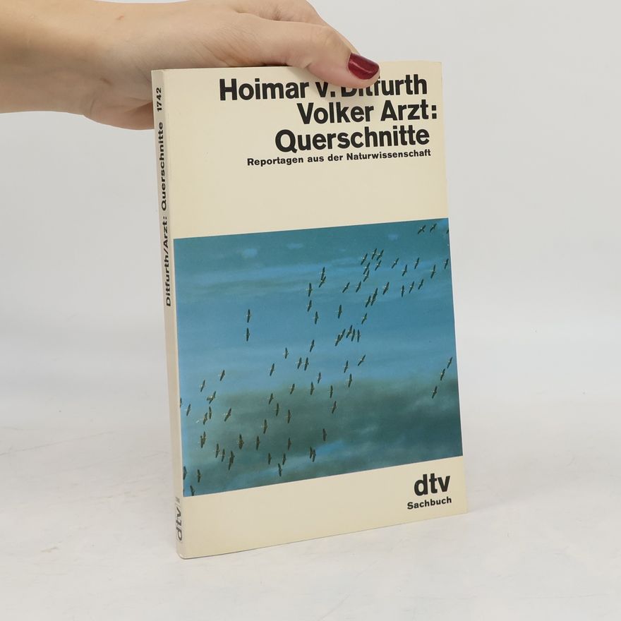 Hoimar von Ditfurth Querschnitte