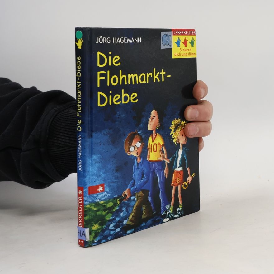 Jörg Hagemann Die Flohmarkt-Diebe