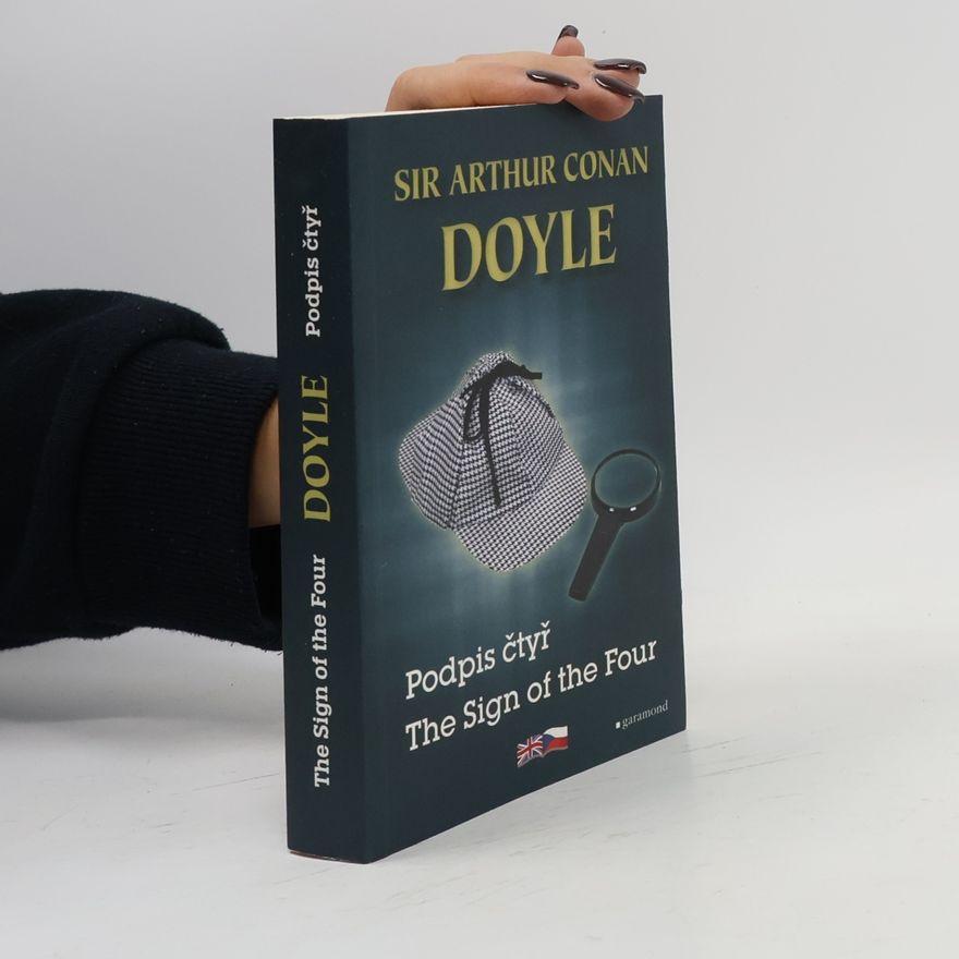Arthur Conan Doyle The Sign of the Four. Podpis čtyř
