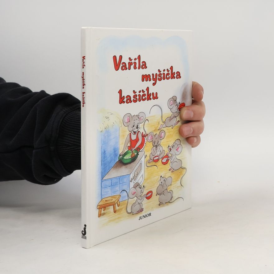 Vladimíra Vopičková Vařila myšička kašičku