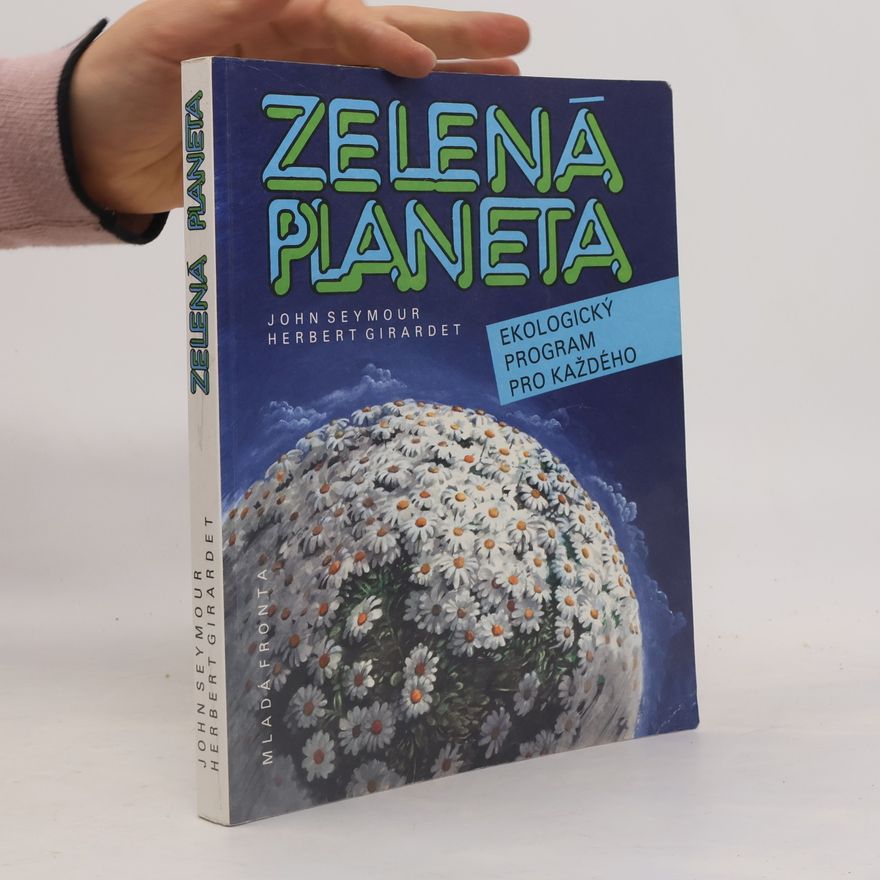 Ian Penney Zelená planeta : ekologický program pro každého