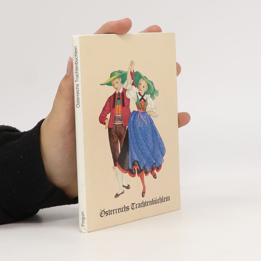 Maria Rehm Österreichs Trachtenbüchlein