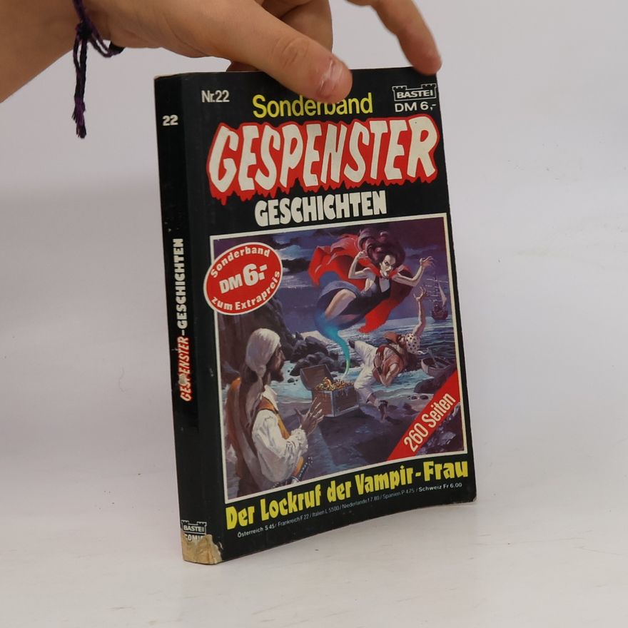 Autorenkollektiv Sonderband Gespenster Geschichten 22. Der Lockruf der Vampir-Frau