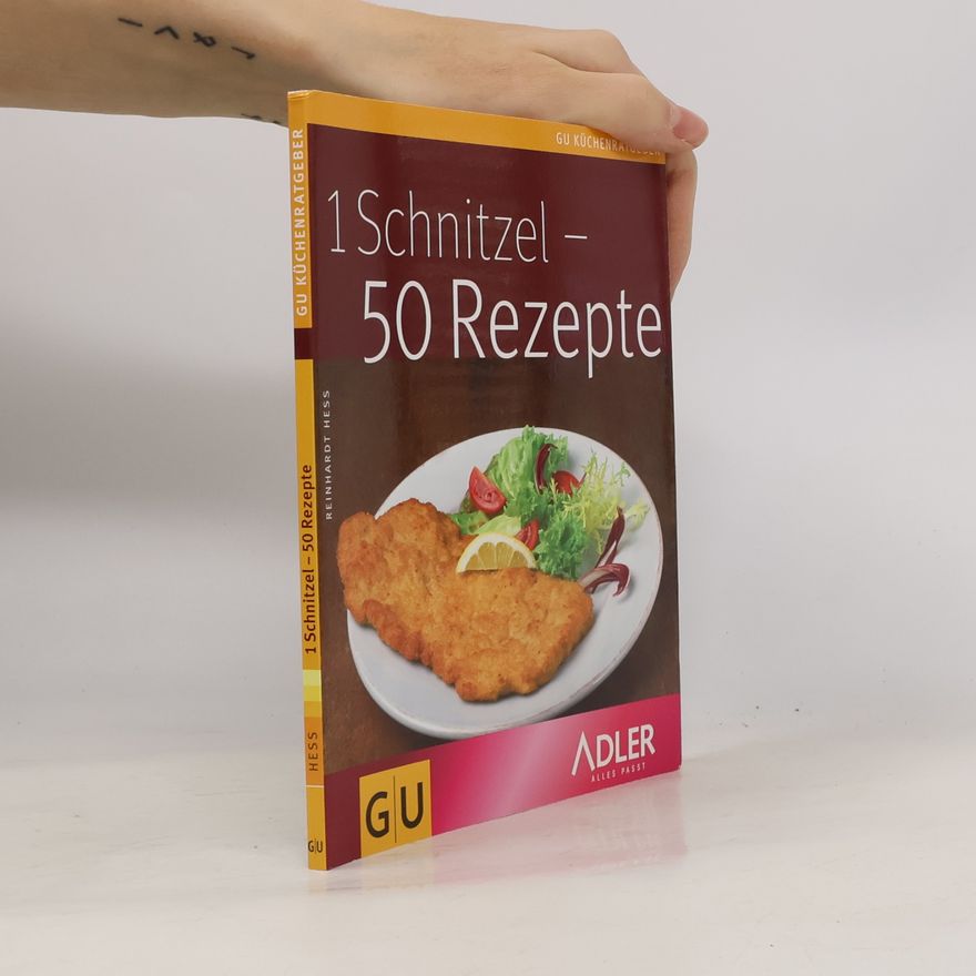 Autorenkollektiv 1 Schnitzel - 50 Rezepte