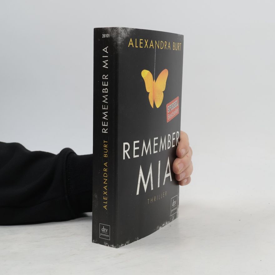 Alexandra Burt Remember Mia