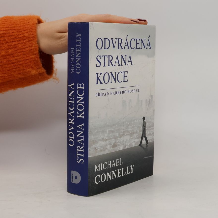 Michael Connelly Odvrácená strana konce