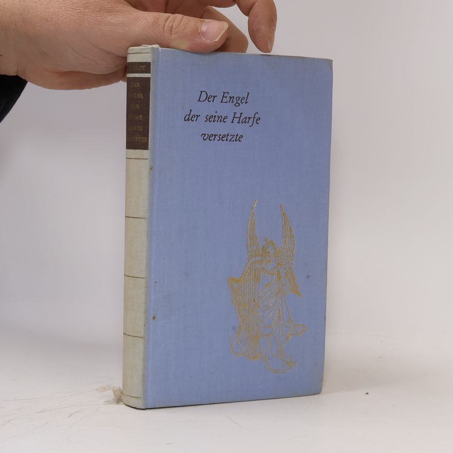 Charles Terrot Der Engel, der seine Harfe versetzte