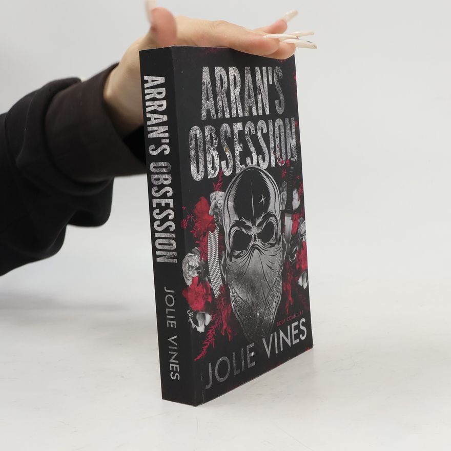 Jolie Vines Arran's Obsession (Body Count, #1) Alternate Cover