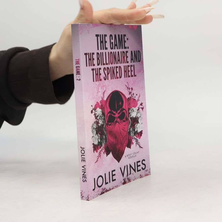 Jolie Vines The Game: The Billionaire and the Spiked Heel 2