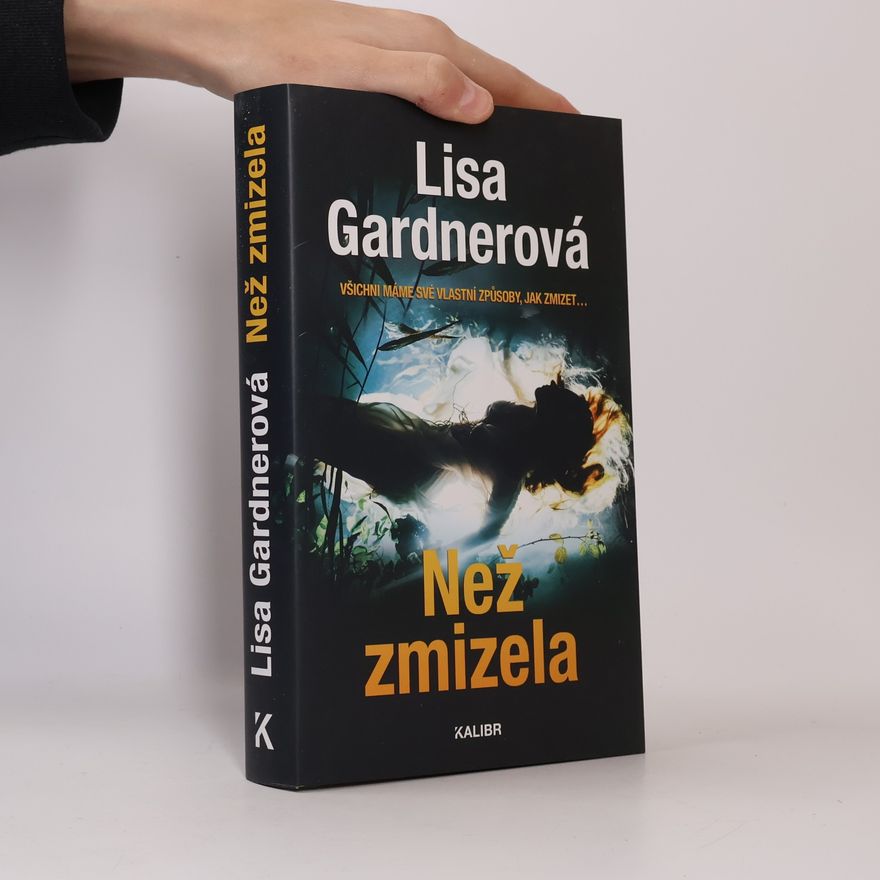 Lisa Gardner Než zmizela