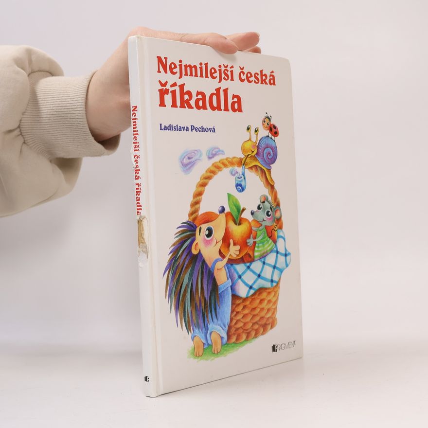 Ladislava Pechová Nejmilejší česká říkadla
