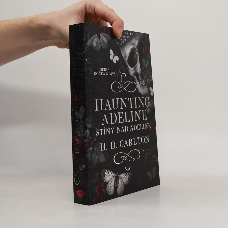 H. D. Carlton Haunting Adeline: Stíny nad Adeline