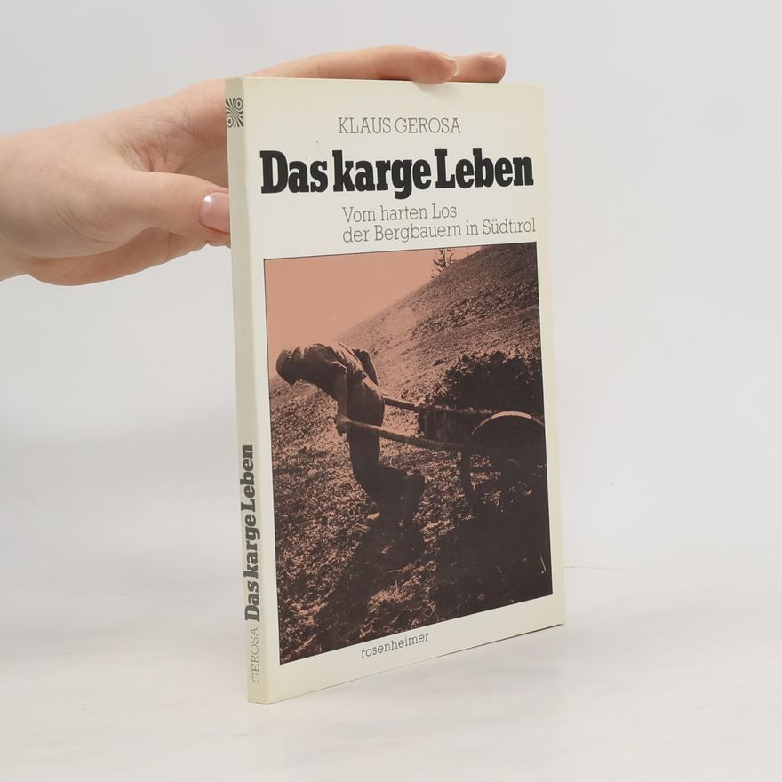 Klaus Gerosa Das karge Leben