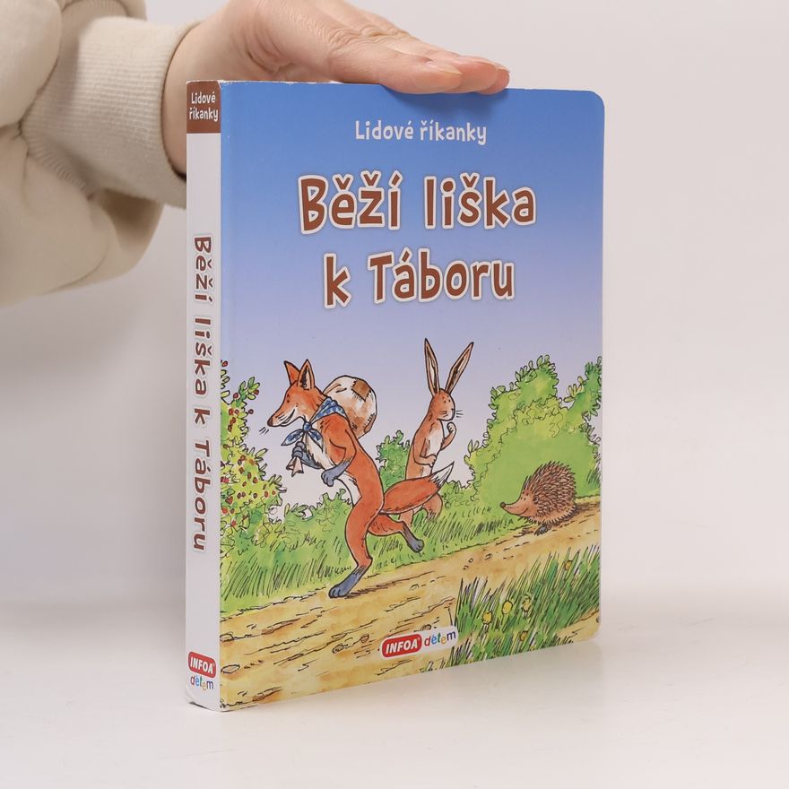 Collectif d'auteurs Běží liška k Táboru - Lidové říkanky