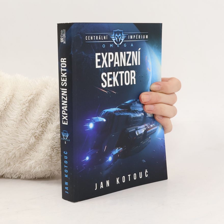 Jan Kotouč Centrální impérium: Omega 2 - Expanzní sektor