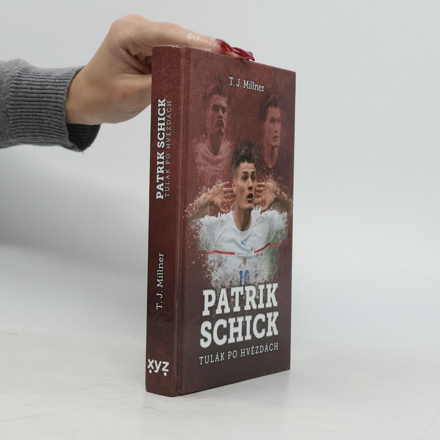 T. J. Millner Patrik Schick : tulák po hvězdách