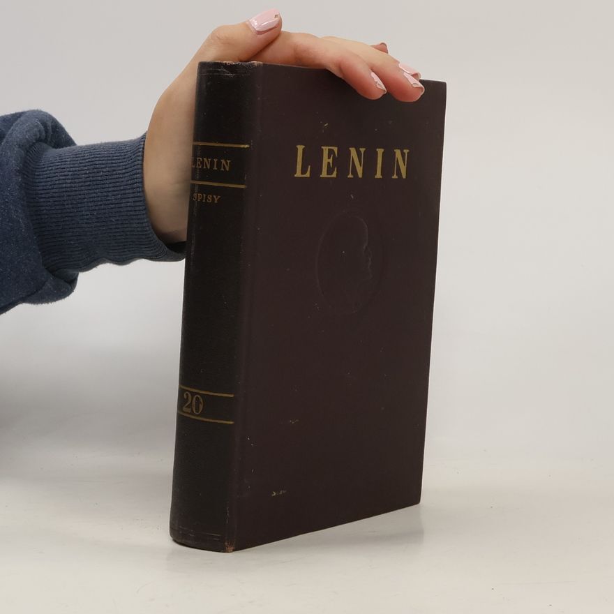 Vladimir Iljič Lenin V. I. Lenin. Spisy. Zväzok 20