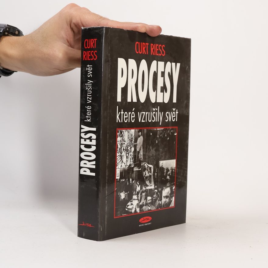 Curt Riess Procesy, které vzrušily svět