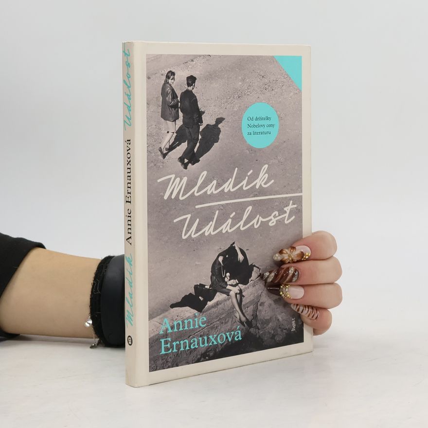 Annie Ernaux Mladík ; Událost