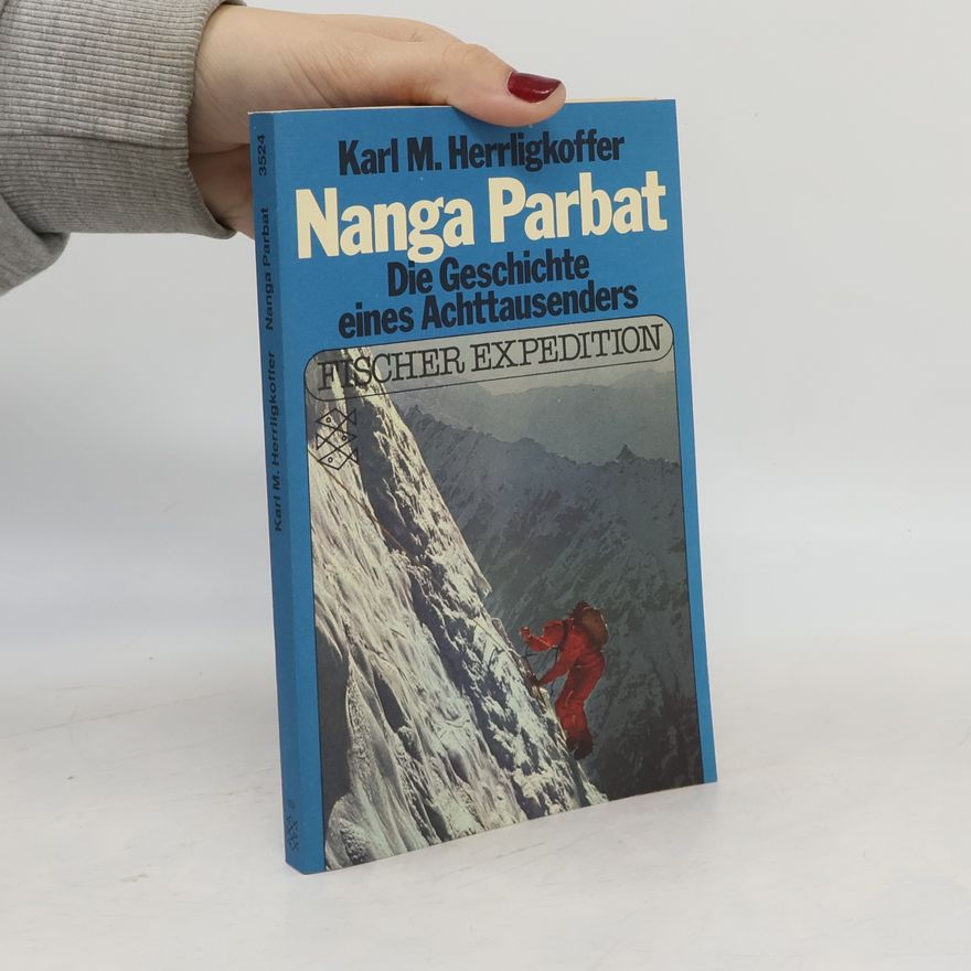 Karl Maria Herrligkoffer Nanga Parbat