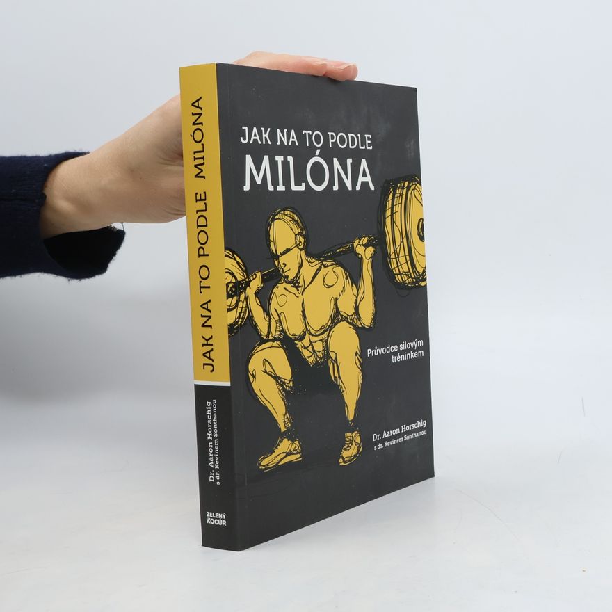 Aaron Horschig Jak na to podle Milóna