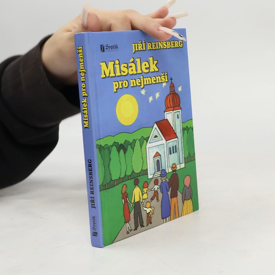 Jiří Reinsberg Misálek pro nejmenší
