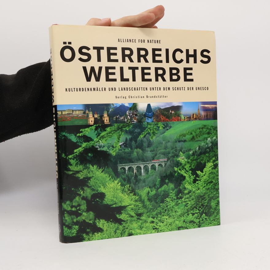 Christian Schuhböck Österreichs Welterbe