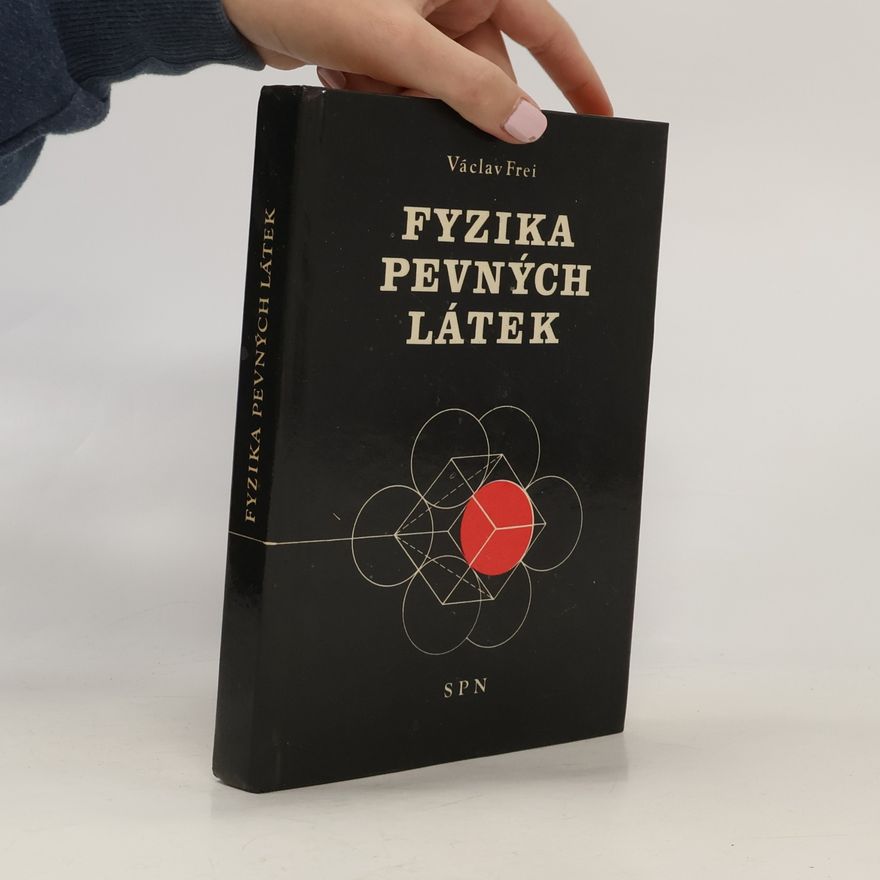 Václav Frei Fyzika pevných látek