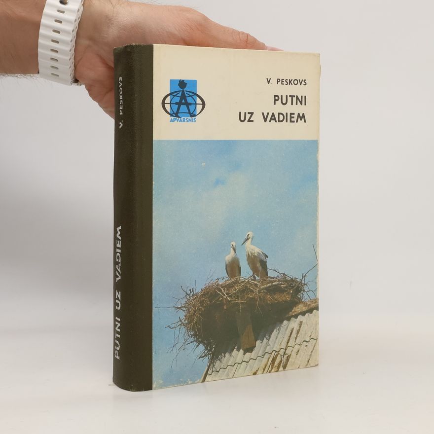 V. Peskovs Putni uz vadiem