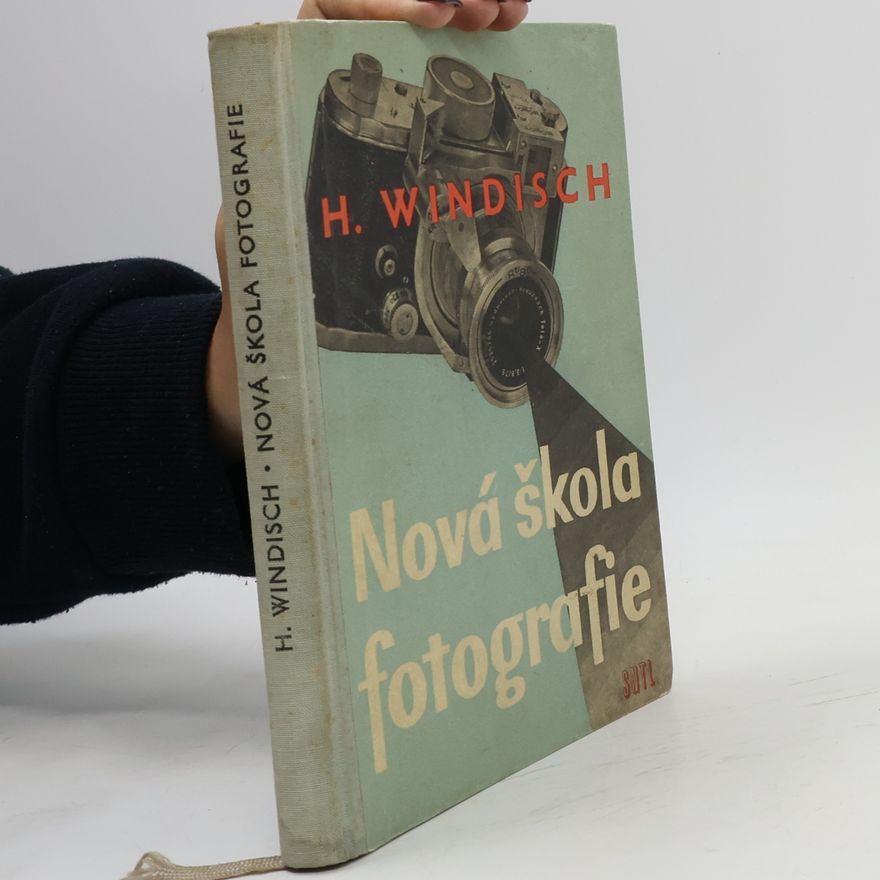 Hans Windisch Nová škola fotografie