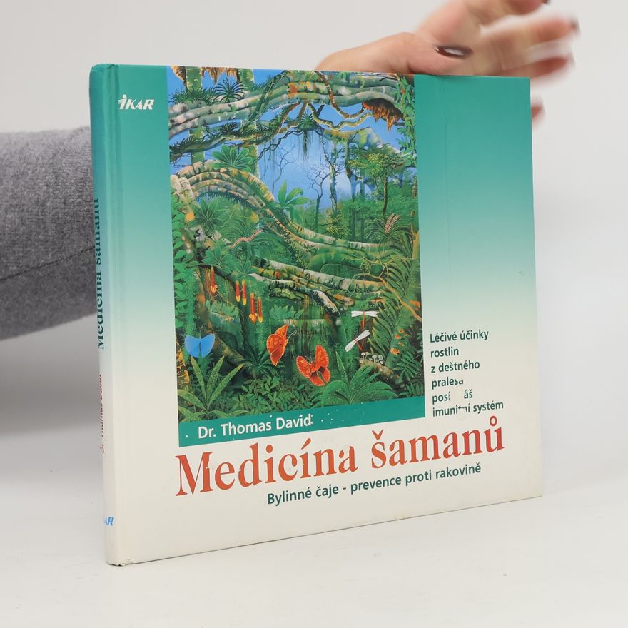 Dagmar Lieblová Medicína šamanů