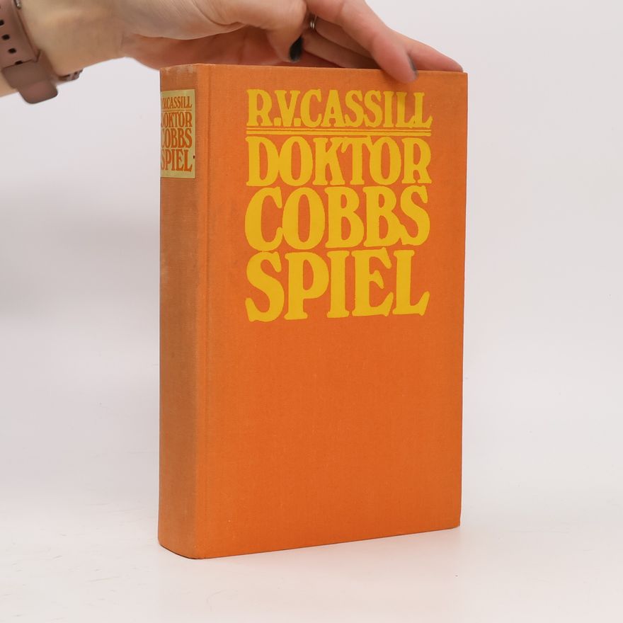 Ronald V. Cassill Doktor Cobbs Spiel