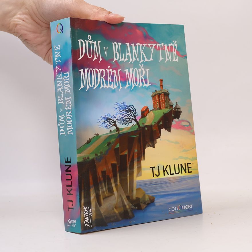 T.J. Klune Dům v blankytně modrém moři