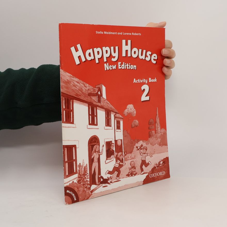 Lorena Roberts Happy house : new edition. 2, Activity book