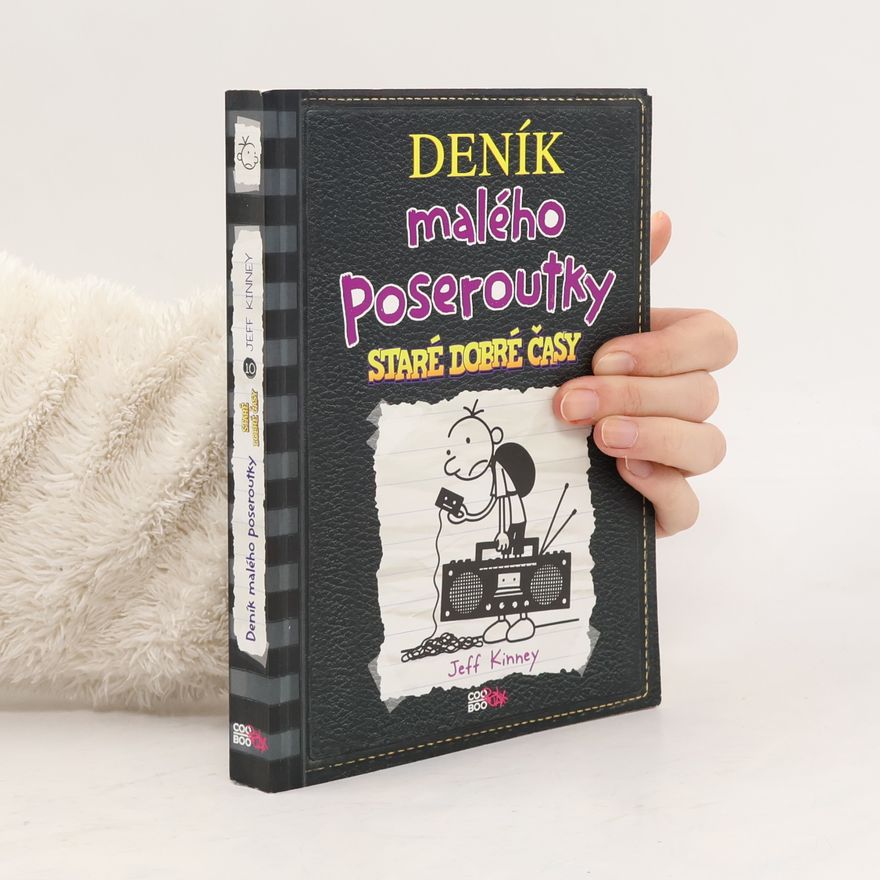 Jeff Kinney Deník malého poseroutky: Staré dobré časy