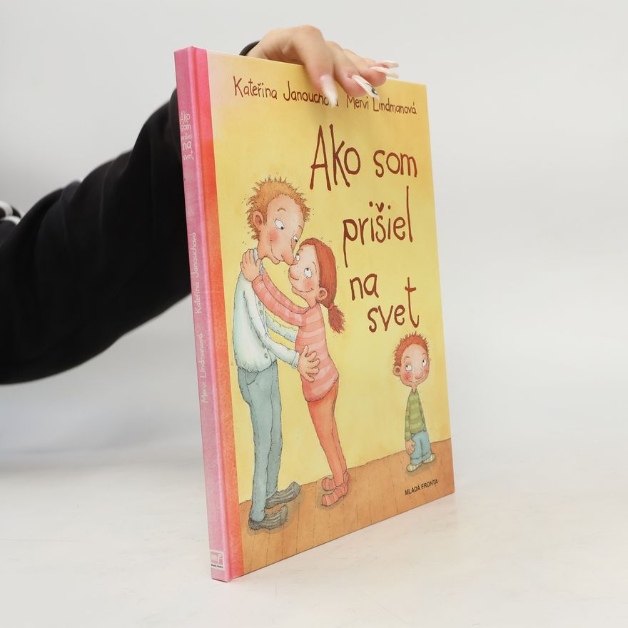 Katerina Janouch Ako som prišiel na svet