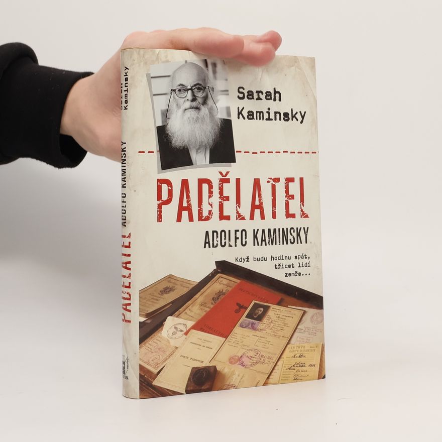 Sarah Kaminsky Padělatel Adolfo Kaminsky