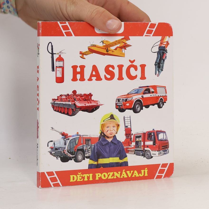 Kolektiv autorů Děti poznávají: Hasiči