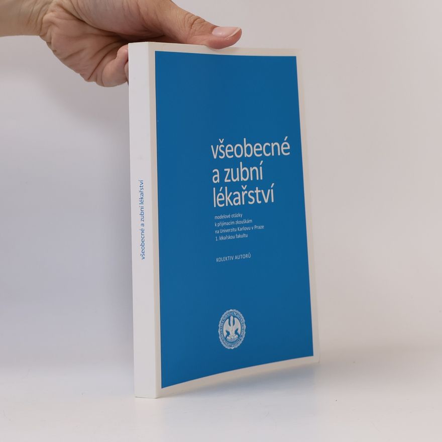 Kolektiv autorů Všeobecné a zubní lékařství