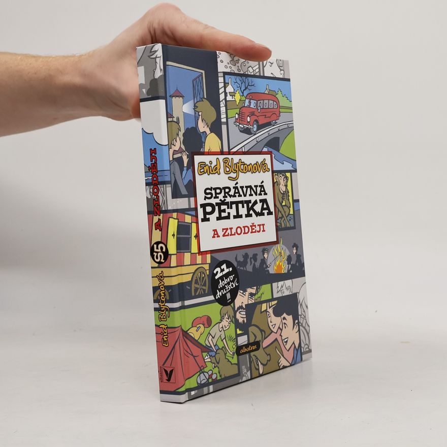 Enid Blyton Správná pětka a zloději