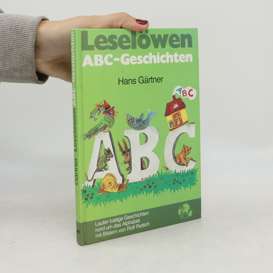 Hans Gärtner Leselöwen-ABC-Geschichten