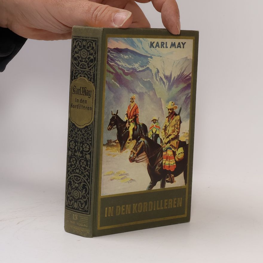 Karl May In den Kordilleren