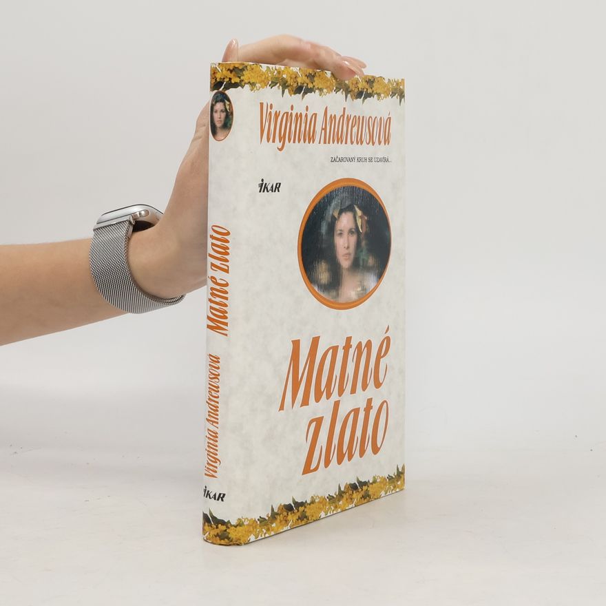 V. C. Andrews Matné zlato
